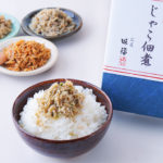 お歳暮に贈りたいご飯のお供～その2～ 東京広尾　味福あさの「じゃこ佃煮」