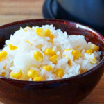 かまどご飯釜を使った「とうもろこしの炊き込みご飯」レシピ